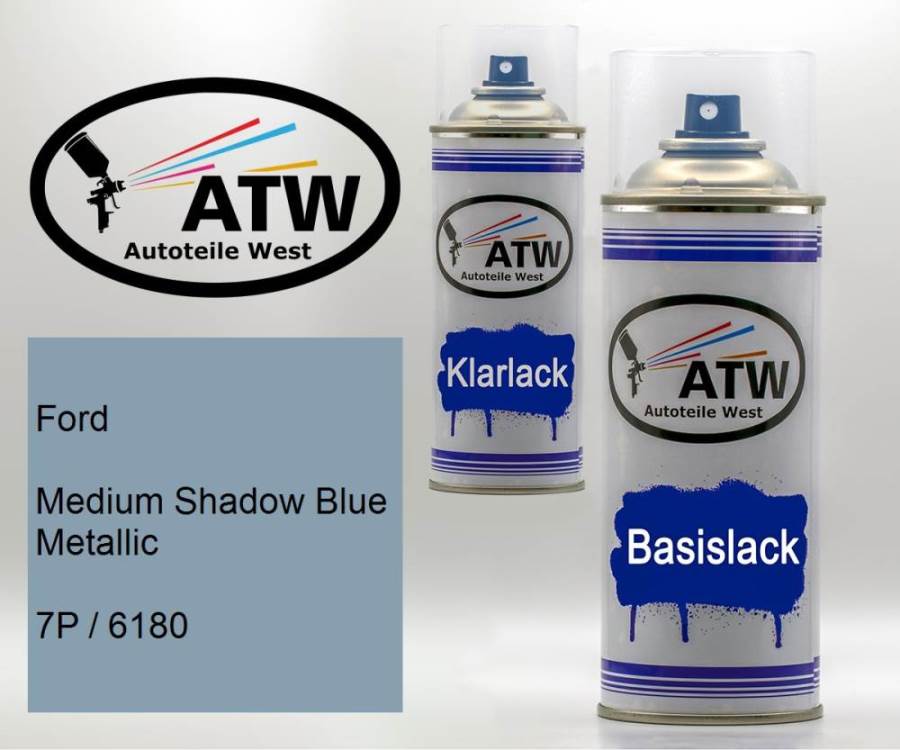 Ford, Medium Shadow Blue Metallic, 7P / 6180: 400ml Sprühdose + 400ml Klarlack - Set, von ATW Autoteile West.